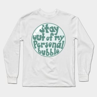 personal bubble Long Sleeve T-Shirt